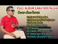 Download Lagu FULL ALBUM NOSTALGIA TERBAIK cover Jhon seran 