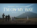 Lagu BEHIND THE SARASVATI | The Raw Side of “I’m on My Way” Music Film