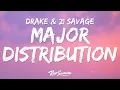 Download Lagu Drake \u0026 21 Savage - Major Distribution (Lyrics)