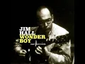 The Girl from East 9th Street - Jim Hall