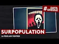 Download Lagu Surpopulation : La peur aux ventres - #DATAGUEULE 94
