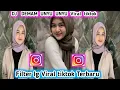 Download Lagu FILTER IG VIRAL TIKTOK DEMAM UNYU UNYU