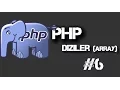 PHP de Dizi Array Kullanimi