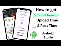 how to get Current Date and Time in Different Formats in Android studio