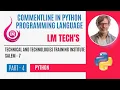 COMMEND LINE IN PYTHON PYTHON TUTORIAL IN TAMIL FULL EXPLANATION IN TAMIL PART - 4 LM TECH S