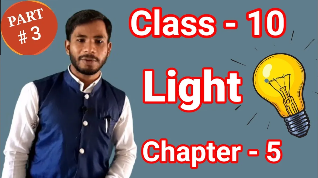 Light Class 10 Physical Science WBBSE Chapter 5|| Part 3|#light #lightclass10 #lightclass10science