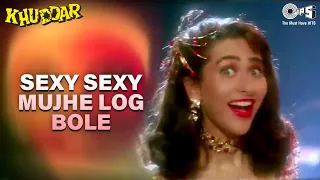 sexy sexy mujhe log bole karisma kapoor govinda alisha chinai anu malik khuddar 90s songs