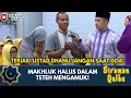 Lagu TERIAKI USTAD DHANU JANGAN SAAT DOA! MAKHLUK HALUS DALAM TETEH MENGAMUK! | SIRAMAN QOLBU EXTENDED