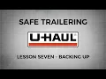 Safe Trailering Lesson 7 Backing Up a Trailer