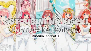 Download Nakanoke no Itsutsugo - Gotoubun No Hanayome Movie (Lyrics+Terjemahan) | Gotoubun No Kiseki MP3