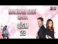 Download Lagu Malikam Endi Qara 23.Qism - ᴴᴰ