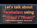 Delphi How to use Tasks in Delphi Parallelism in Threads execution - Part 3
