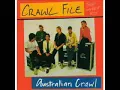 Australian Crawl - Oh No, Not You Again