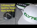 How to adjust Callaway Golf OptiFit4 ELYTE Hybrid