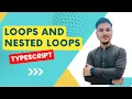 What are Loops and Nested Loops Loops in Typescript PIAIC Web 3 0 and Metaverse Khizar 3 0