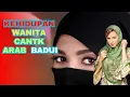 Download Lagu Kehidupan Wanita Cantik Arab Badui Yang TIdak Kamu Ketahui