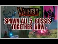 Valheim Spawn All 5 Bosses Together Now