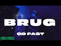 Download Lagu #OBS Go Fast - Brug (Prod. 23Savage)