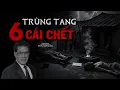 Download Lagu Truyện Ma Nguyễn Ngọc Ngạn | Trùng Tang 6 Cái Chết | Truyen co that 2025