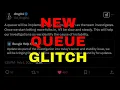 New Queue Glitch