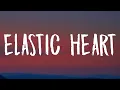 Sia - Elastic Heart (Lyrics)