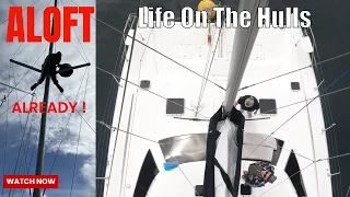 UP THE MAST WITH A PROBLEM – Already! Ep434