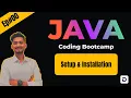 Ep - Java Coding Bootcamp Setup Installation Java for beginners DoCoNation