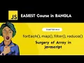 ForEach Map Filter Reduce methods in Array in JavaScript javaScript in bangla 6