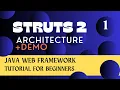 Struts 2 Architecture Explained with Demo Java Web C Framework Tutorial for Beginners