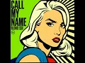Call My Name (Extended Mix)