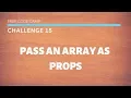 FCC - Pass An Array As Props