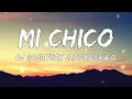 Dj Goja - Mi Chico (Lyrics) ft Jason Derulo