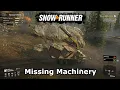 Missing Machinery SnowRunner Gameplay Episode 13