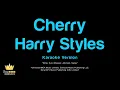 Harry Styles - Cherry (Karaoke Version)