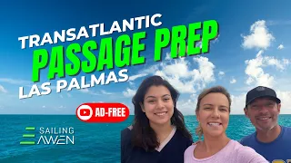 Transatlantic Passage Prep  (EP 32) #boatlife