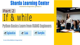 Day 2 Part 2 Python Basics Tutorial - If Statement While Loop Explained with Examples