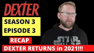 dexter returns dexter season 3 episode 3 recap get ready for dexter season 9 coming to showtime 