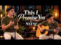 NSYNC – This I Promise You | Pop R&B Cover