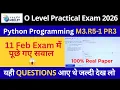 O Level M3-R5 1 Python Practical 11 Feb 2026 Today s Exam Question Paper Solution