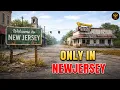 10 Weirdest Towns in New Jersey You Won t Believe Still Exist