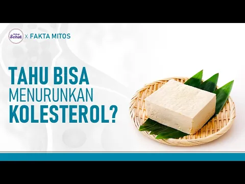 Manfaat Tahu untuk Kesehatan, Lauk Sederhana Gizi Istimewa!