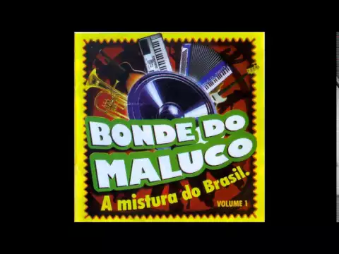 Download MP3 Bonde do Maluco - Sai da Frente Rapaz - 2007