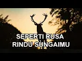 Download Lagu Seperti Rusa Rindu SungaiMu Lirik