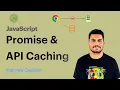 Promise Caching with Error Handling Time Based Caching Javascript Top Rated Interview Question