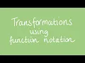 Transformation using function notation Unit 3 and 4 VCE Maths Methods
