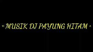dj agus payung hitam