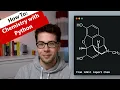 Chemistry with Python - an Introduction to RDKit