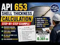 API 653 Tank Shell Minimum Thickness Calculation Storage Tank Engineering Example Step-by-Step