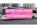 How To Buy A Greyhound Bus Ticket For Someone Else