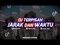 Download Lagu TERPISAH JARAK DAN WAKTU DJ SUNDANA PROJECT | FUL BASS | AKU INGIN TANGAN KITA TAK SALING MELEPASKAN